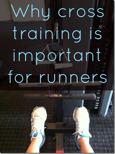 why cross training is important for runners