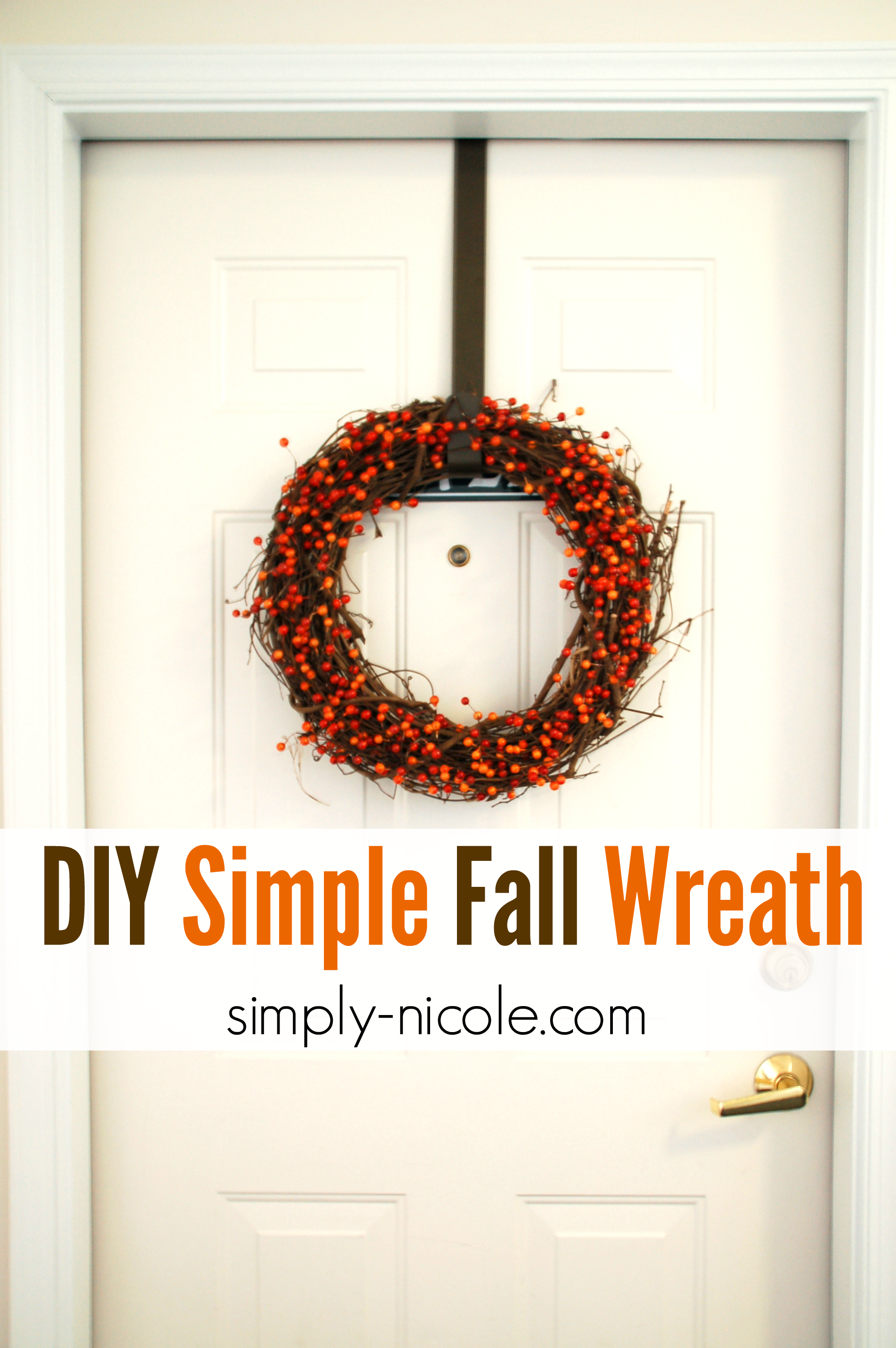 DIY Simple Fall Wreath at simply-nicole.com