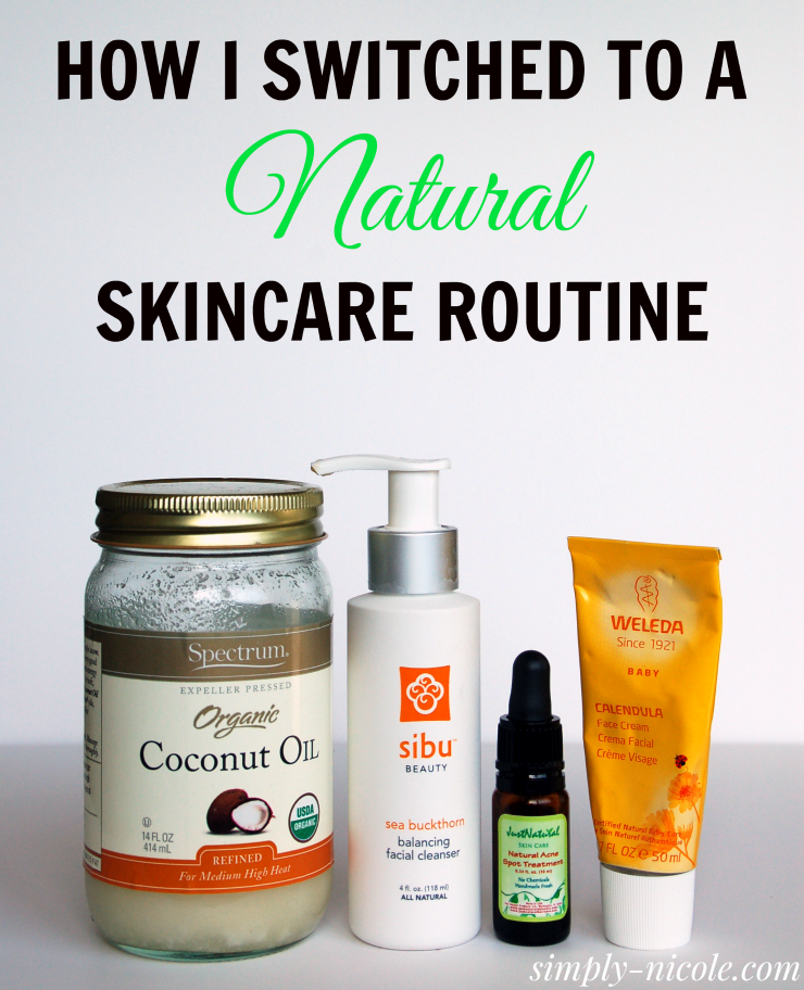how i switched to a natural skincare routine