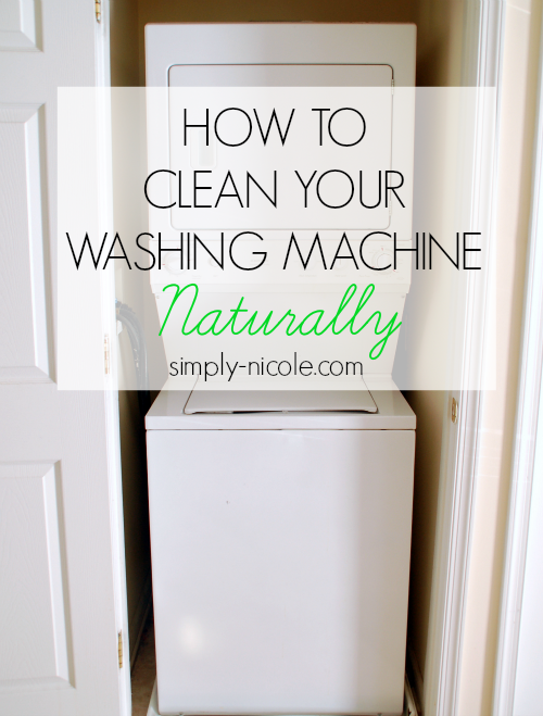 How to Clean Your Washing Machine Naturally