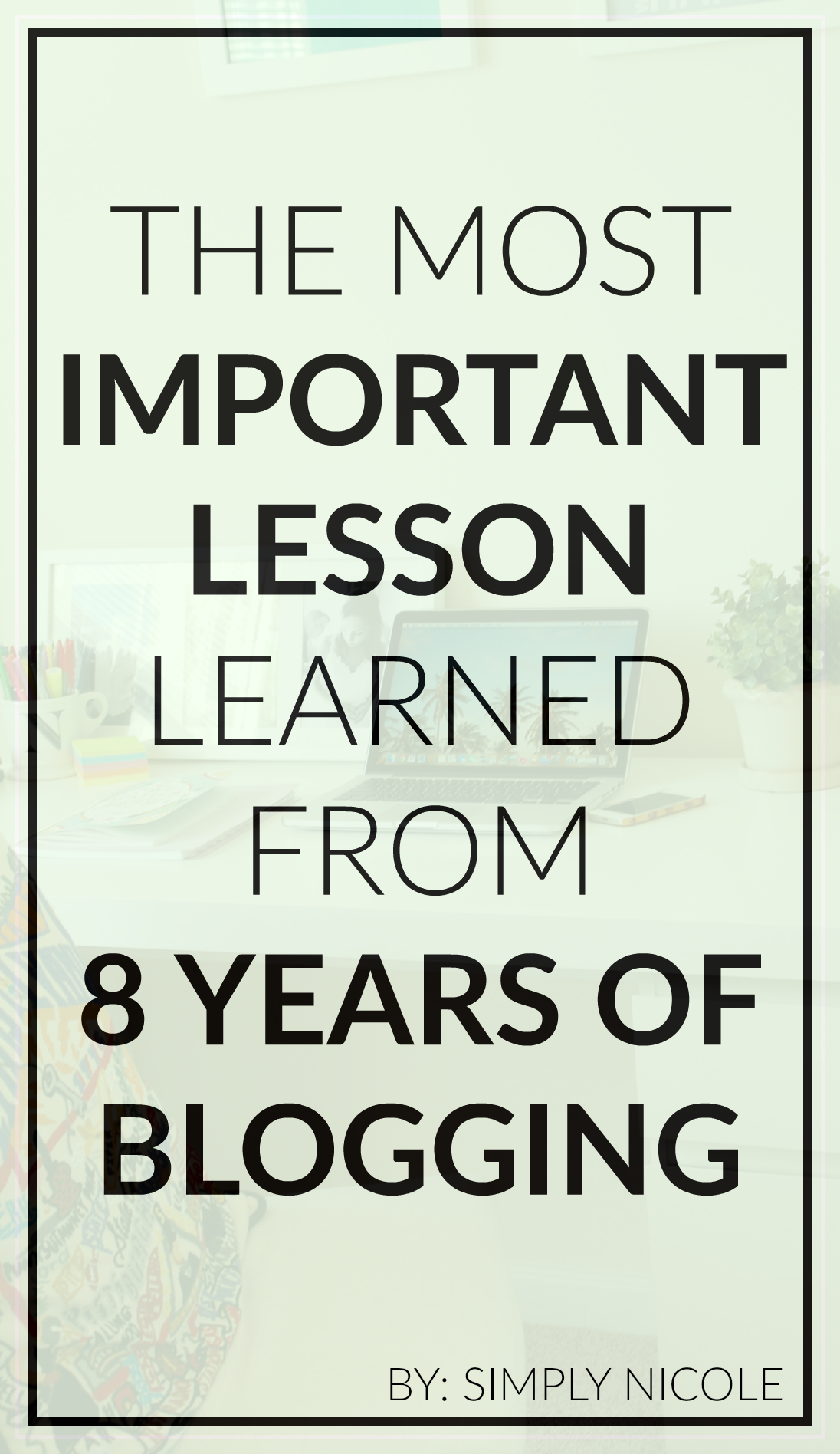 important blogging lessons