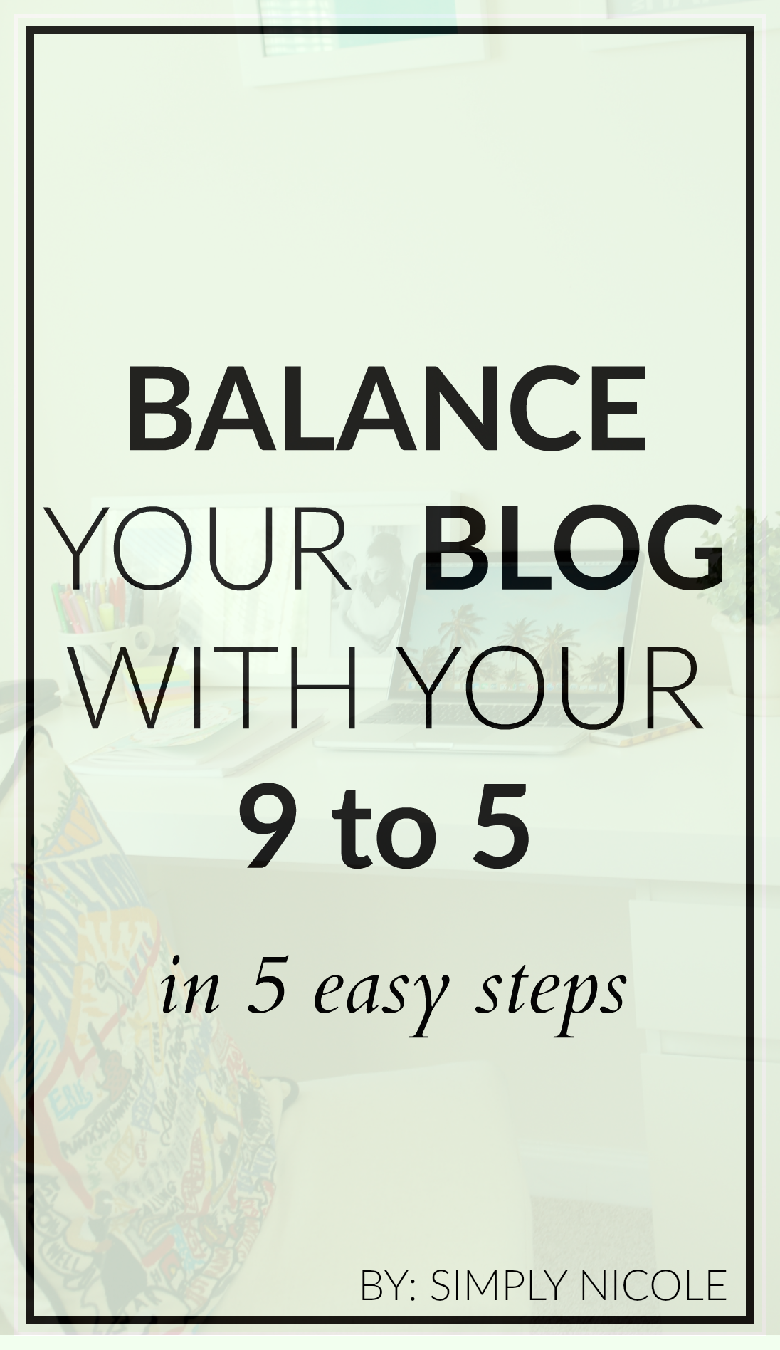 How to balance your blog with your full time job