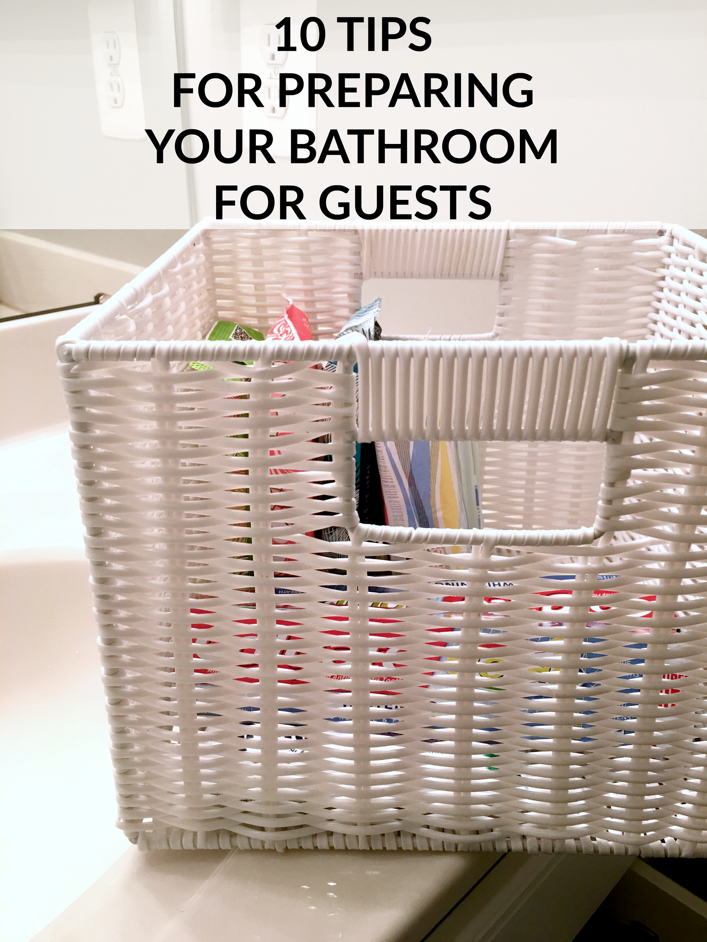 Tips for Preparing Your Bathroom for Guests