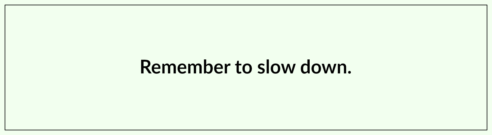 slow-down