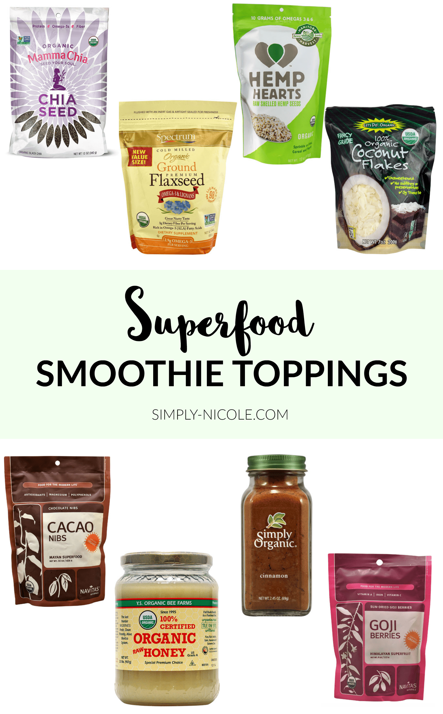 Superfood Smoothie Toppings via Simply-Nicole.com