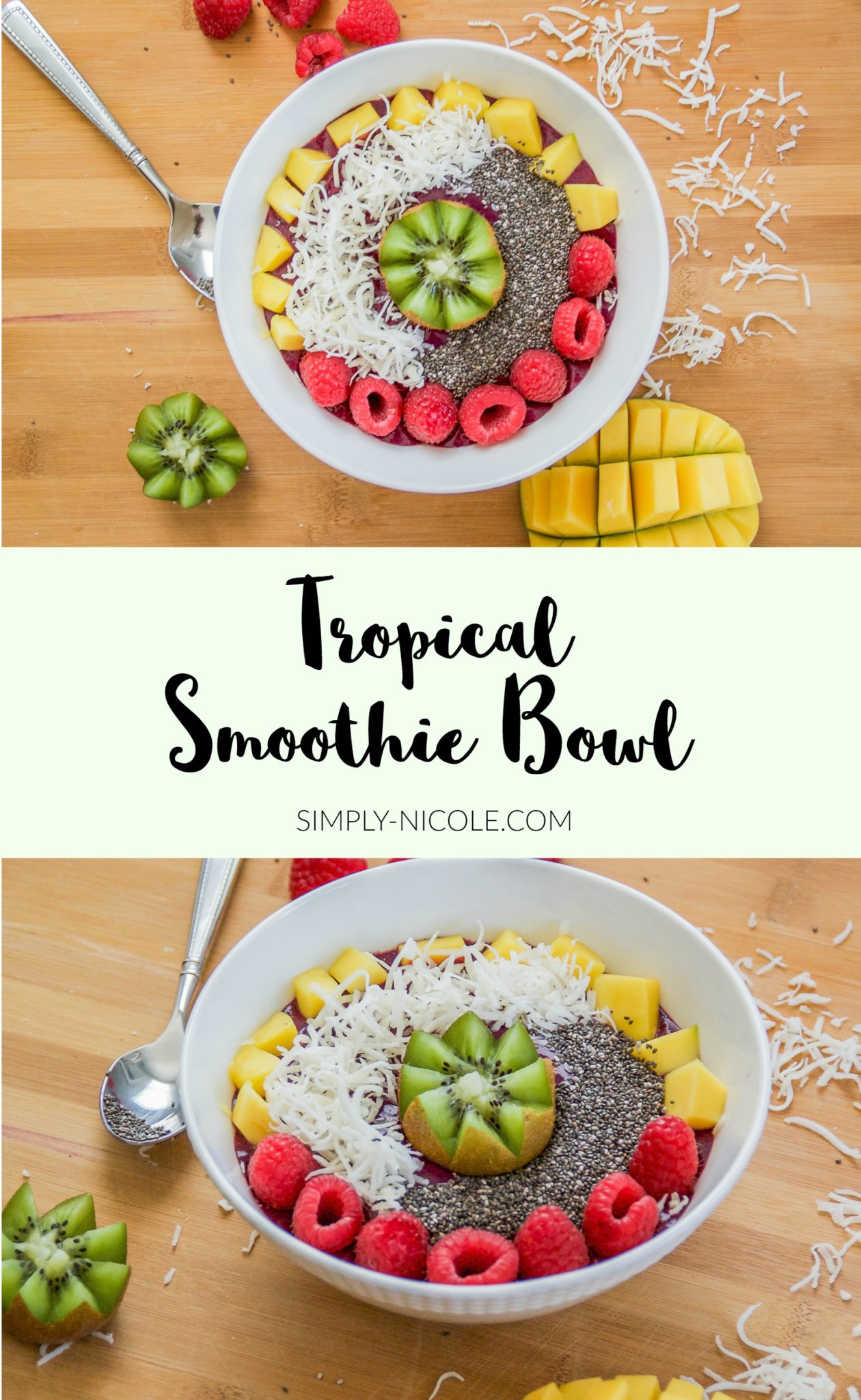 Tropical Smoothie Bowl Recipe via Simply-Nicole.com